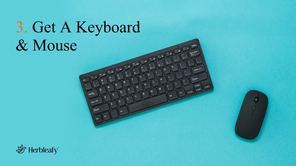 A keyboard and mouse